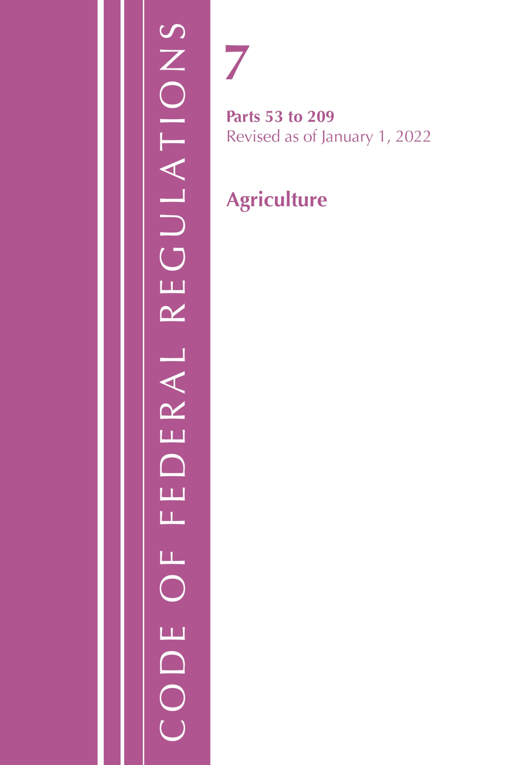 Code of Federal Regulations, Title 07 Agriculture 53-209, Revised as of January 1, 2024