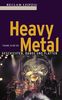 Heavy Metal. Geschichten, Bands und Platten