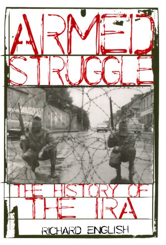 Armed Struggle: The History of the I.R.A.