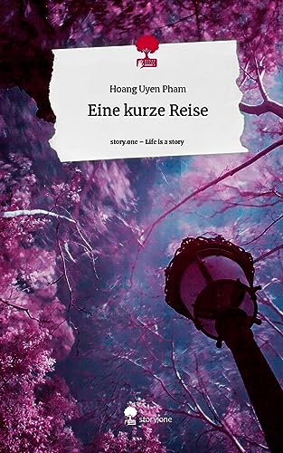 Eine kurze Reise. Life is a Story - story.one
