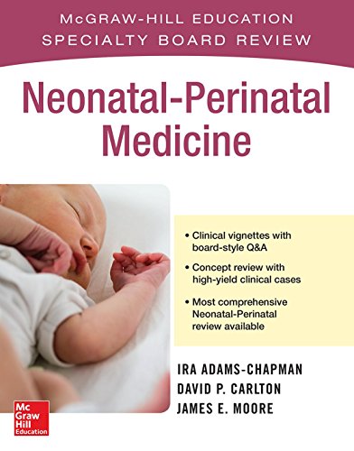 McGraw-Hill Specialty Board Review Neonatal-Perinatal Medicine (Specialty Board Reviews)