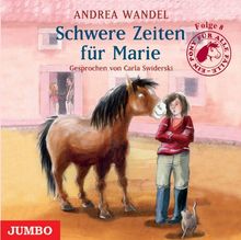 Ein Pony für alle Fälle 08. Schwere Zeiten für Marie