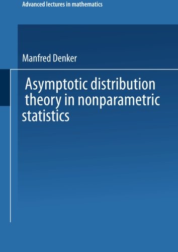 Asymptotic Distribution Theory in Nonparametric Statistics (Advanced Lectures in Mathematics)