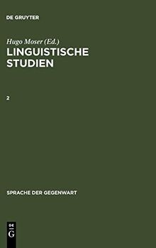 Linguistische Studien. 2 (Sprache der Gegenwart, 22, Band 22)