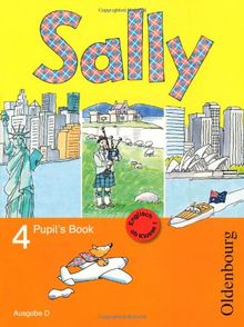 Sally D/E 4 Schülerbuch: Lehrwerk für den Englischunterricht ab Klasse 1