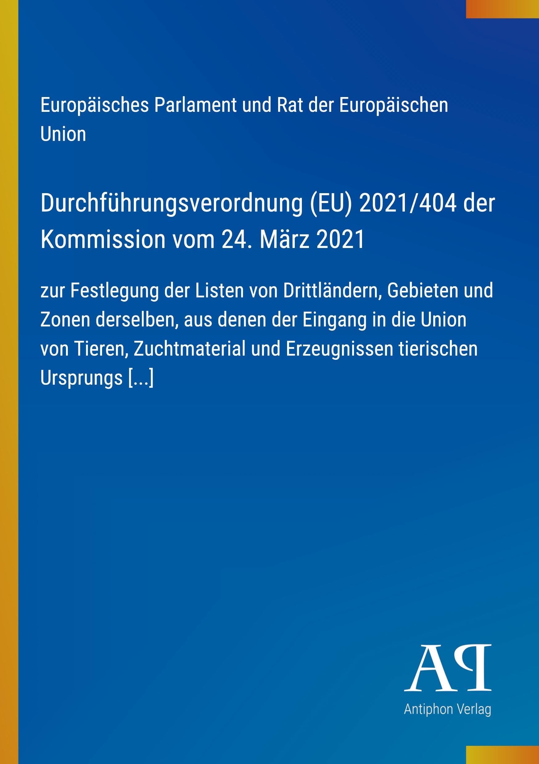 Durchführungsverordnung (EU) 2021/404 der Kommission vom 24. März 2021