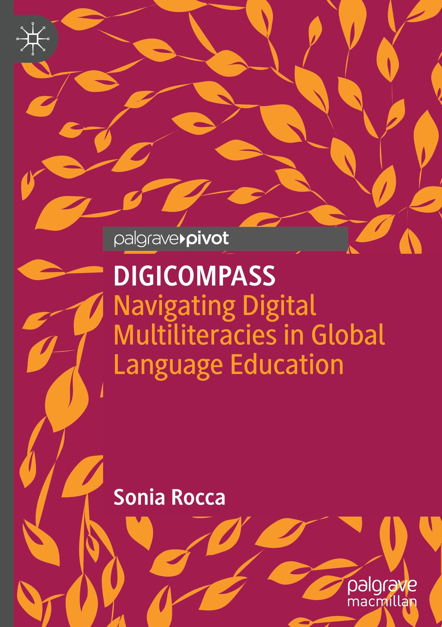 DIGICOMPASS: Navigating Digital Multiliteracies in Global Language Education