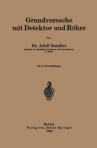 Grundversuche mit Detektor und Röhre