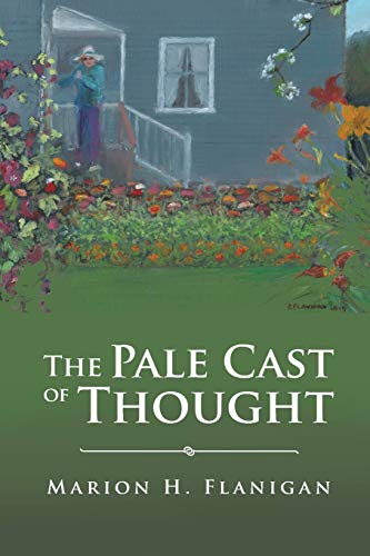 The Pale Cast of Thought