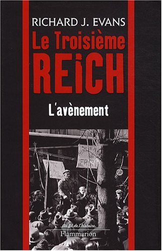 Le Troisième Reich : Volume 1, L'avènement