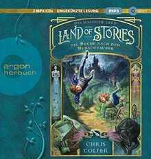 Land of Stories – Das magische Land - Die Suche nach dem Wunschzauber (The Land of Stories)