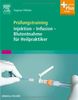 Prüfungstraining Injektion - Infusion - Blutentnahme für Heilpraktiker: mit Zugang zum Elsevier-Portal