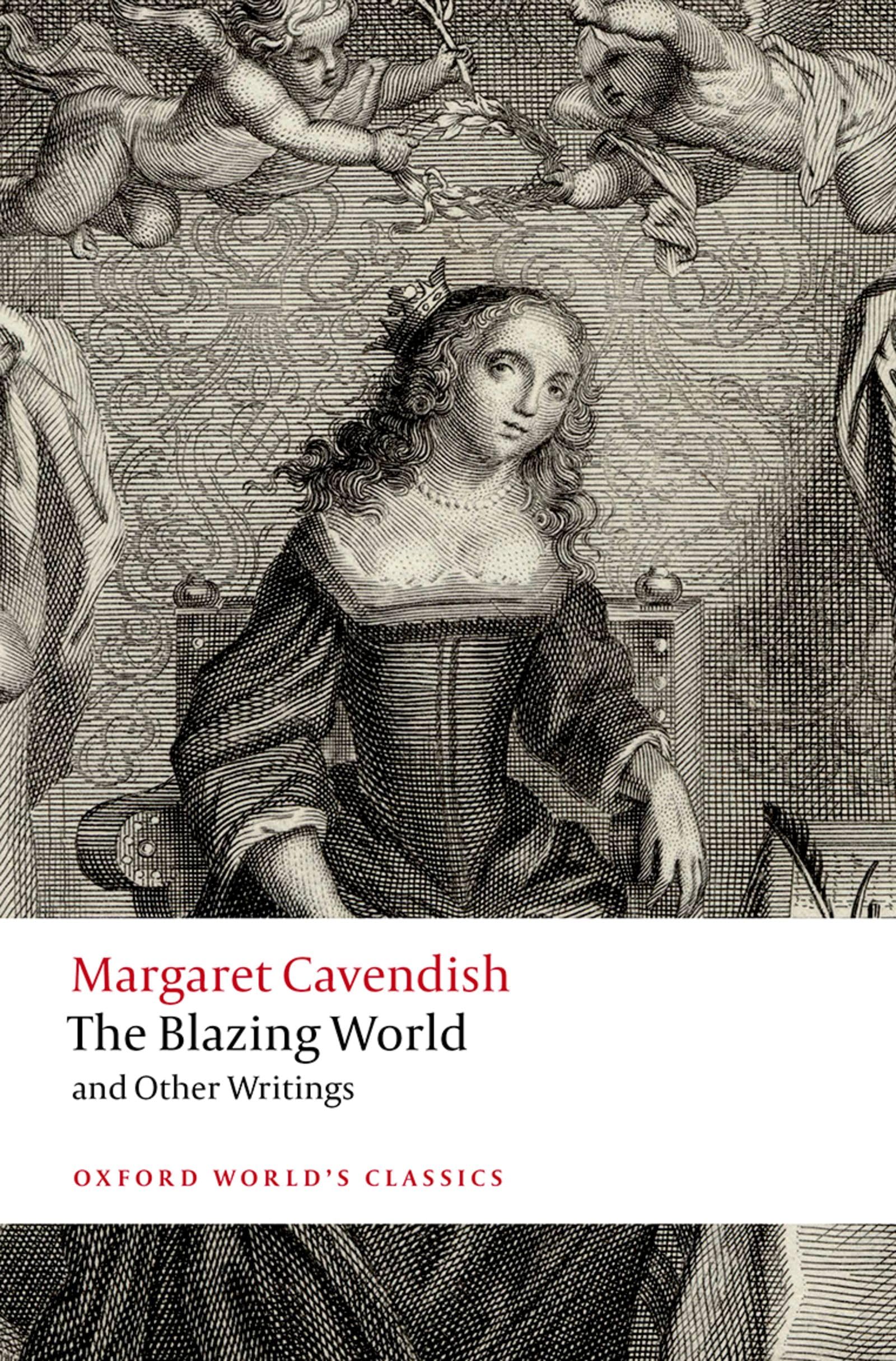 The Blazing World and Other Writings (Oxford World's Classics)