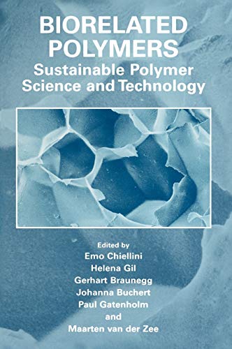 Biorelated Polymers: Sustainable Polymer Science and Technology