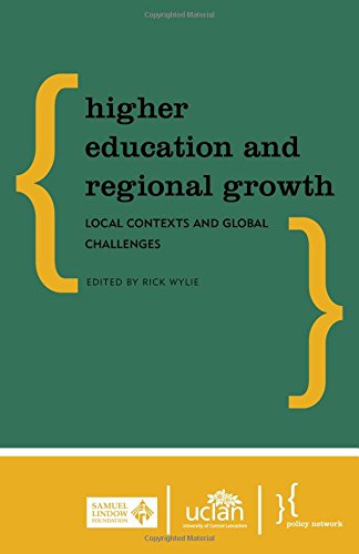 Rick Wylie Higher Education And Regional Growth, Local Contexts And Global Challenges