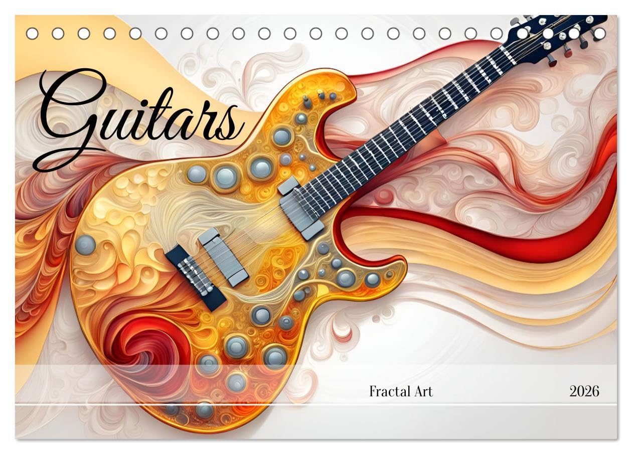 Guitars Fractal Art (Desk Calendar 2026 DIN A5 landscape), CALVENDO 12 Month DeskCalendar: Fascinating world of guitars, created with AI.