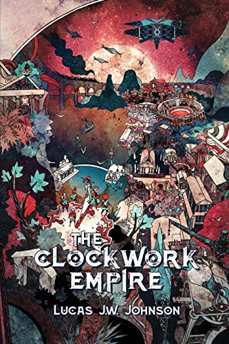 The Clockwork Empire