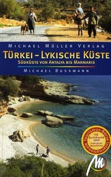 Türkei - Lykische Küste. Reisehandbuch. Von Antalya bis Marmaris. Mit 7 Wanderungen und Touren von Michael Bussmann | Buch | Zustand sehr gut