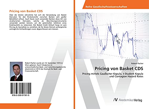 Pricing von Basket CDS: Pricing mittels Gaußscher Kopula, t-Student Kopula und Contagion Hazard Rates