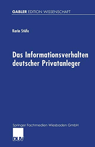 Das Informationsverhalten Deutscher Privatanleger (German Edition)