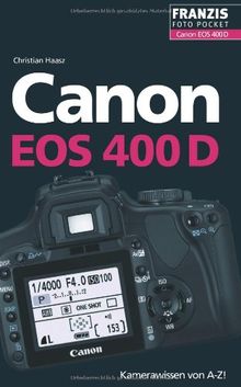 Canon EOS 400D: Der praktische Begleiter für die Fototasche!