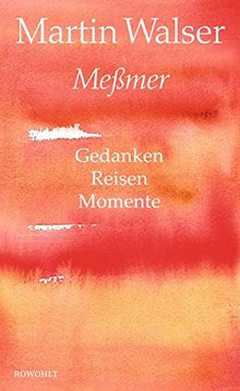 Meßmer: Gedanken. Reisen. Momente.