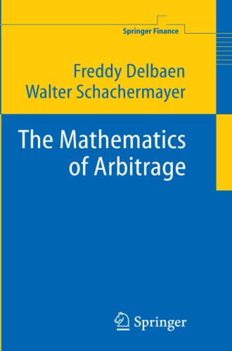 The Mathematics of Arbitrage (Springer Finance)