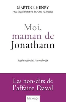 Moi, maman de Jonathann : les non-dits de l'affaire Daval