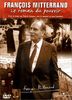 François Mitterrand, le roman du pouvoir : Les Années d'apprentissage (1916-1958) / Le Conquérant (1958-1981) / Les Illusions perdues (1981-1988) / ... et Misère du pouvoir (1988-1995) 