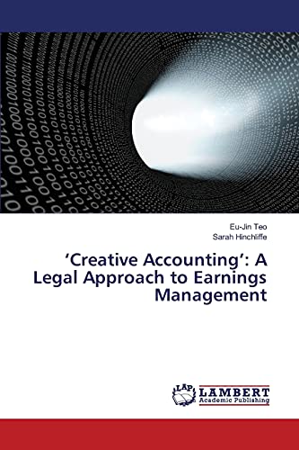 ‘Creative Accounting’: A Legal Approach to Earnings Management