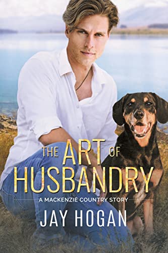 The Art of Husbandry (A MacKenzie Country Story)