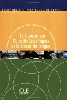 Le français sur objectifs spécifiques et la classe de langue