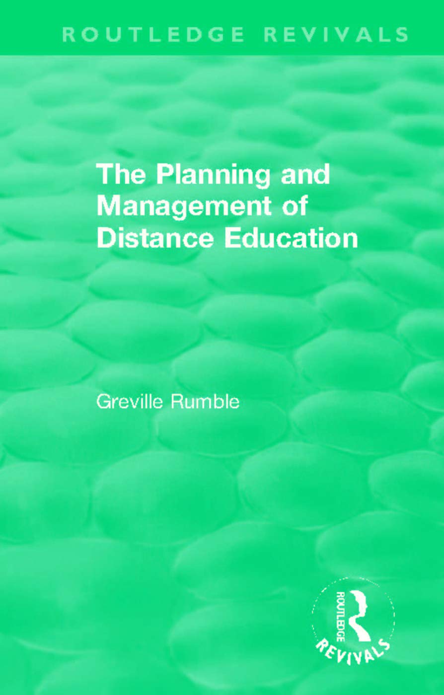 The Planning and Management of Distance Education (Routledge Revivals)