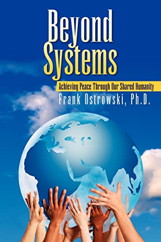Beyond Systems: Achieving Peace Through Our Shared Humanity