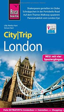 Reise Know-How CityTrip London: Reiseführer mit Stadtplan, 4 Spaziergängen und kostenloser Web-App