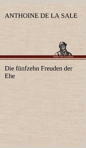 Die fünfzehn Freuden der Ehe