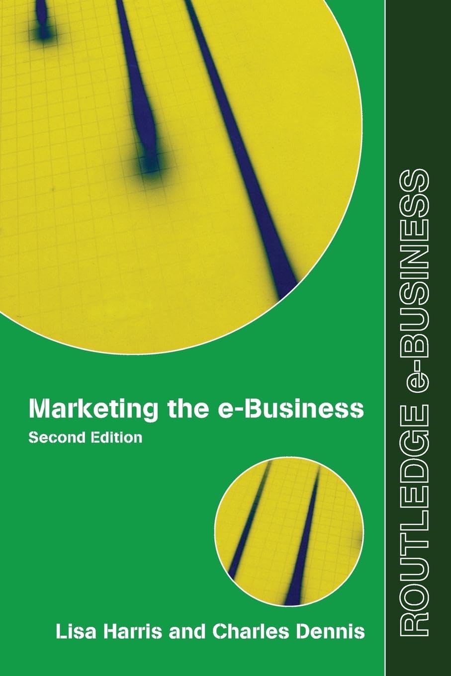 Marketing the e-Business (Routledge E-business)