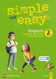 simple und easy Englisch 2: Erklärungen und Übungen für die 2. Klasse AHS/Mittelschule