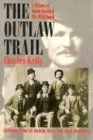 Outlaw Trail: A History of Butch Cassidy and His Wild Bunch