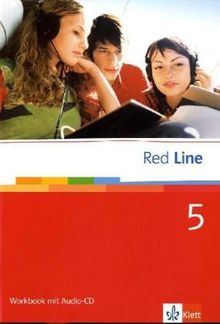 Red Line. Unterrichtswerk für Realschulen: Learning English. Red Line 5. Workbook mit Audio-CD: Für Klasse 9 an Realschulen: BD 5