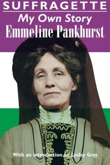 Suffragette: My Own Story