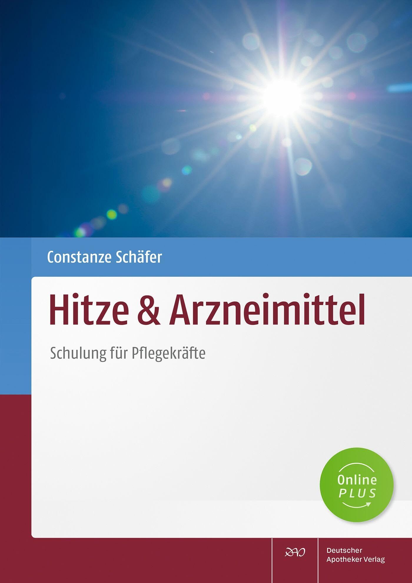 Schäfer, Constanze: Hitze & Arzneimittel