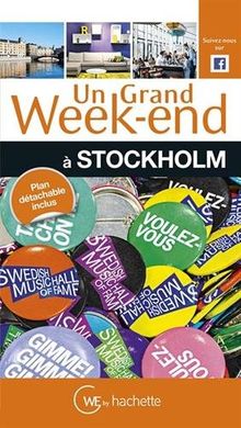 Un grand week-end à Stockholm