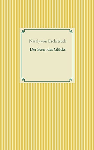 Der Stern des Glücks (Taschenbuch-Literatur-Klassiker)