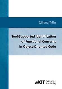 Tool-supported identification of functional concerns in object-oriented code