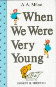 When We Were Very Young (Winnie-the-Pooh - Classic Editions)