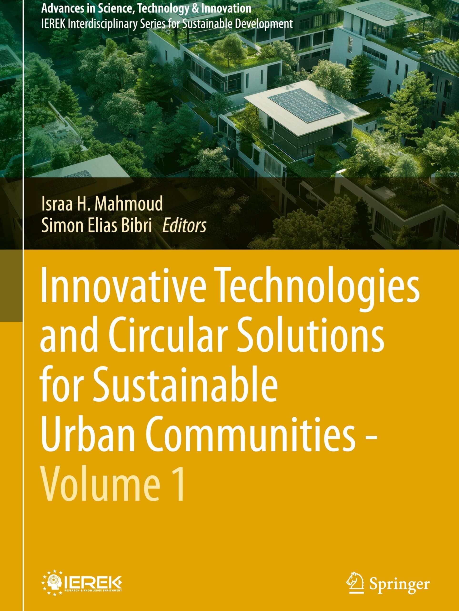Innovative Technologies and Circular Solutions for Sustainable Urban Communities - Volume 1