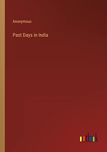 Past Days in India