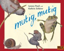 mutig, mutig (MINIMAX)