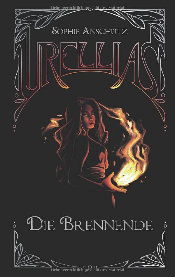 Urellias: Die Brennende